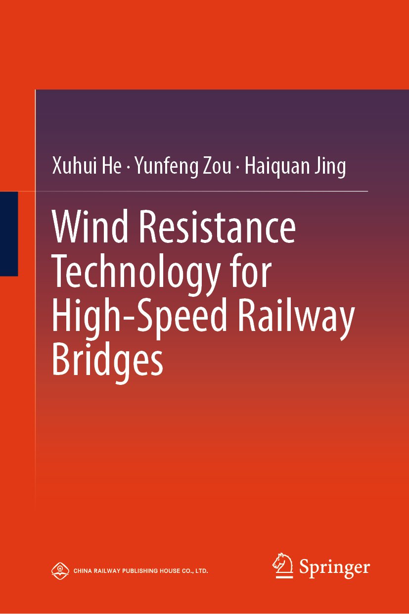 Wind Resistance Technology for High-Speed Railway Bridges