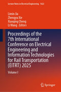 Proceedings of the 7th International Conference on Electrical Engineering and Information Technologies for Rail Transportation (EITRT) 2025