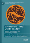 Ecosystem and SMMEs’ Growth Trajectory