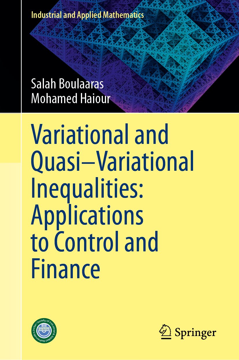 Variational and Quasi–Variational Inequalities: Applications to Control and Finance