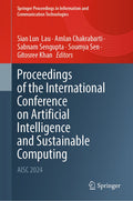 Proceedings of the International Conference on Artificial Intelligence and Sustainable Computing