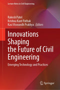 Innovations Shaping the Future of Civil Engineering