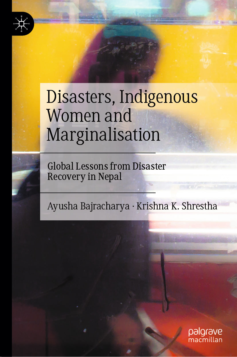 Disasters, Indigenous Women and Marginalisation