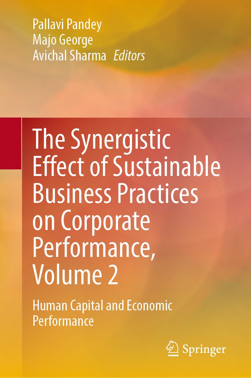 The Synergistic Effect of Sustainable Business Practices on Corporate Performance, Volume 2
