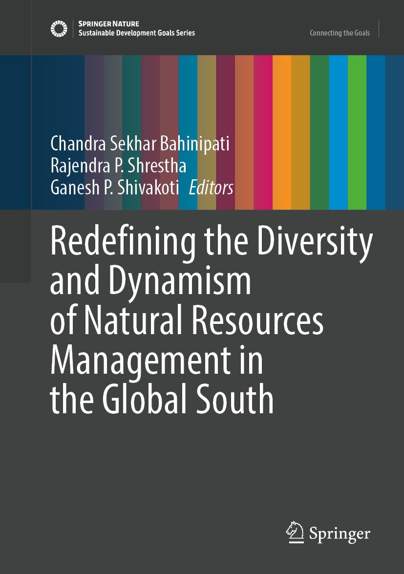 Redefining the Diversity and Dynamism of Natural Resources Management in the Global South