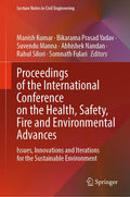Proceedings of the International Conference on the Health, Safety, Fire and Environmental Advances