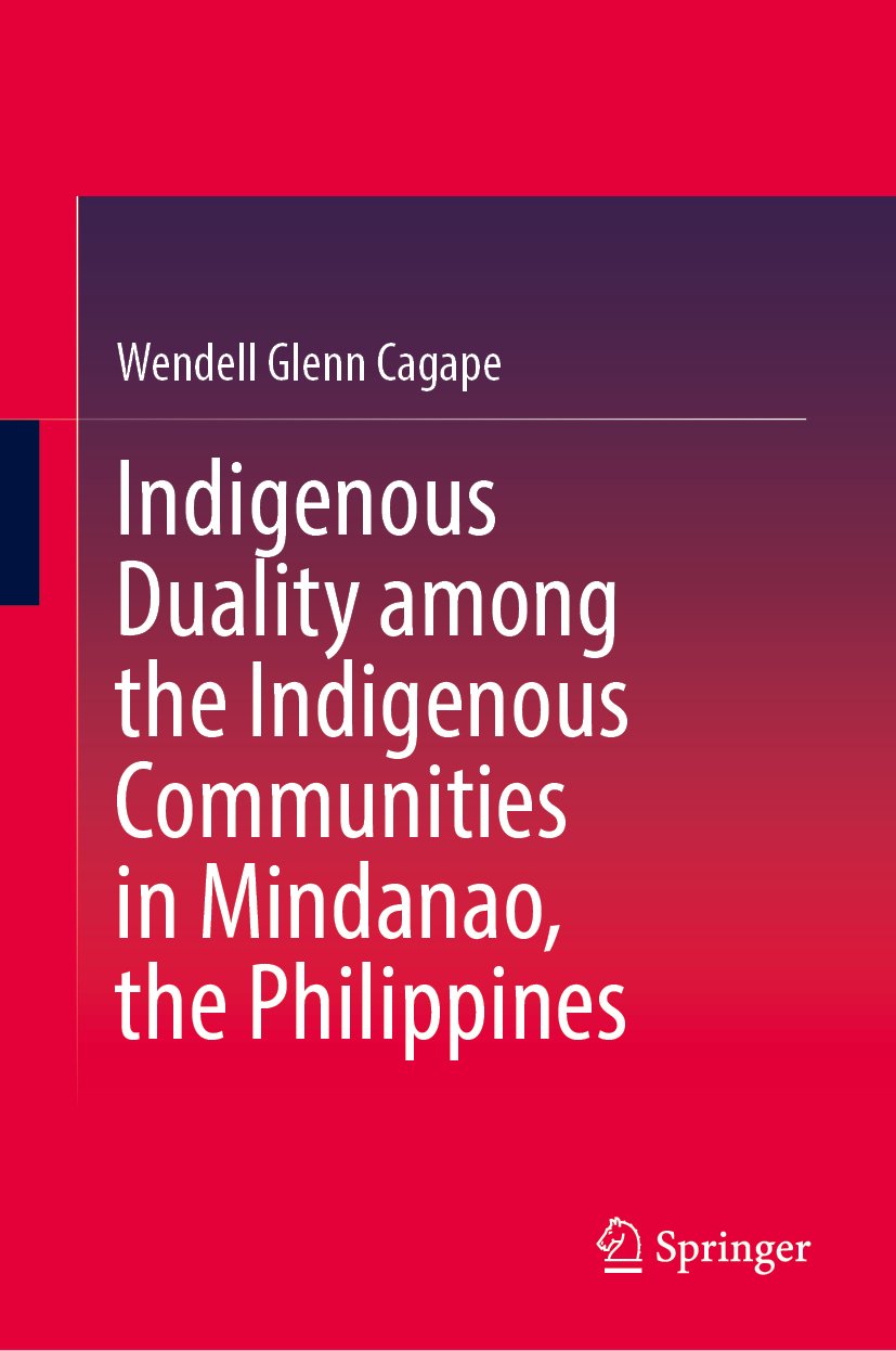 Indigenous Duality among the Indigenous Communities in Mindanao, the Philippines