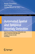 Automated Spatial and Temporal Anomaly Detection