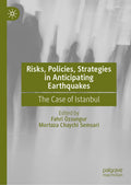 Risks, Policies, Strategies in Anticipating Earthquakes