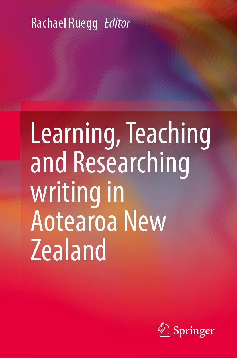 Learning, Teaching and Researching writing in Aotearoa New Zealand