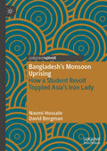 Bangladesh’s Monsoon Uprising