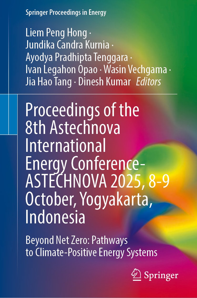 Proceedings of the 8th Astechnova International Energy Conference- ASTECHNOVA 2025, 8-9 October, Yogyakarta, Indonesia