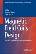 Magnetic Field Coils Design