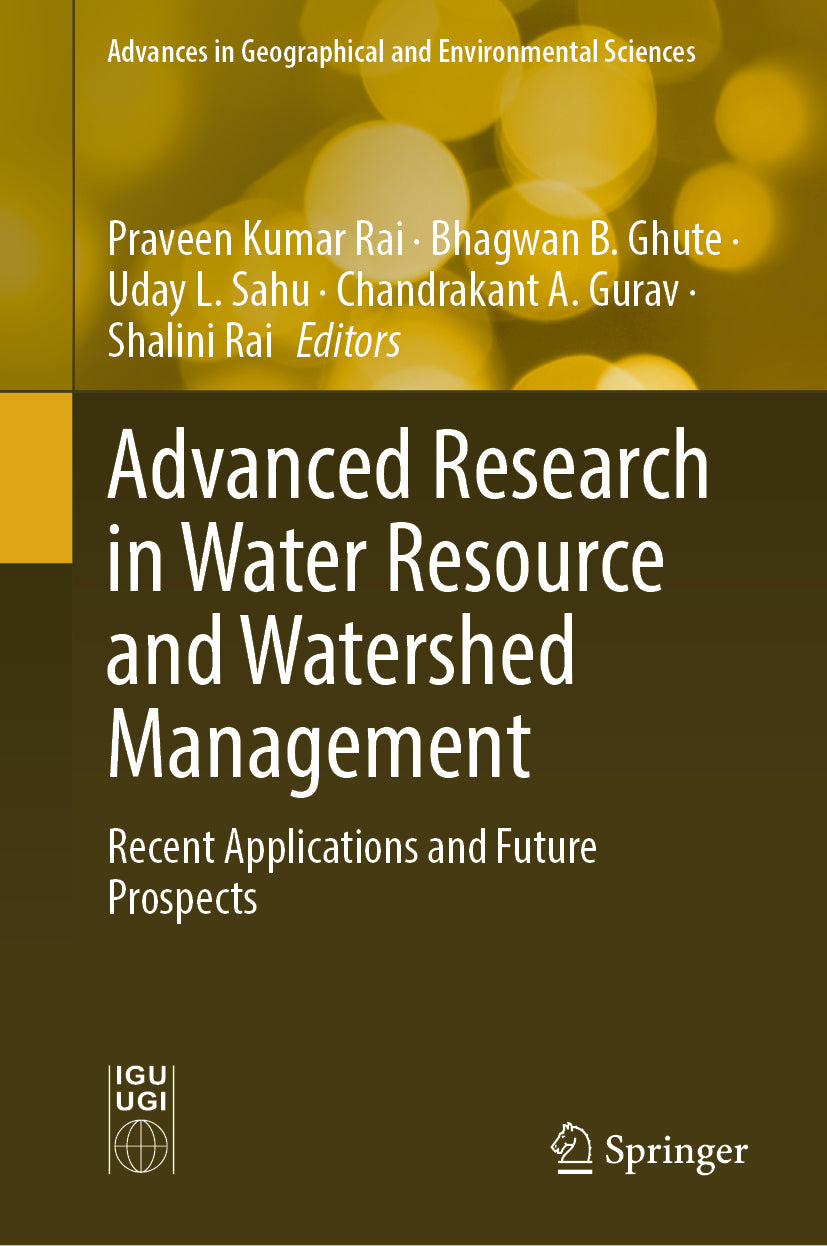 Advanced Research in Water Resource and Watershed Management