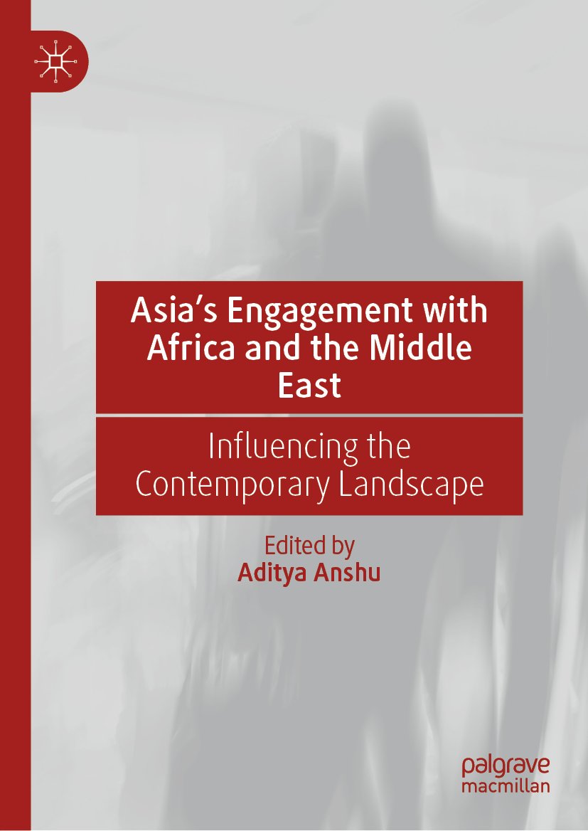 Asia’s Engagement with Africa and the Middle East