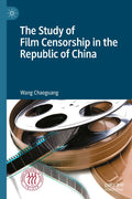 The Study of Film Censorship in the Republic of China