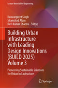 Building Urban Infrastructure with Leading Design Innovations (BUILD 2025) Volume 3