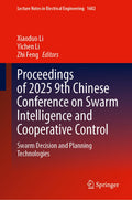Proceedings of 2025 9th Chinese Conference on Swarm Intelligence and Cooperative Control