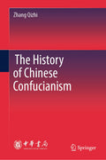The History of Chinese Confucianism