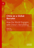 China as a Global Narrator
