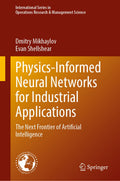 Physics-Informed Neural Networks for Industrial Applications