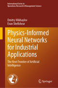 Physics-Informed Neural Networks for Industrial Applications