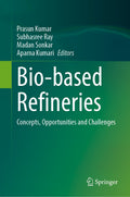 Bio-based Refineries