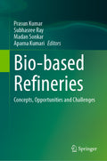 Bio-based Refineries