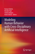 Modeling Human Behavior with Cross-Disciplinary Artificial Intelligence