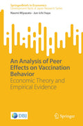 An Analysis of Peer Effects on Vaccination Behavior