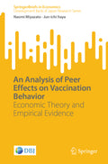 An Analysis of Peer Effects on Vaccination Behavior