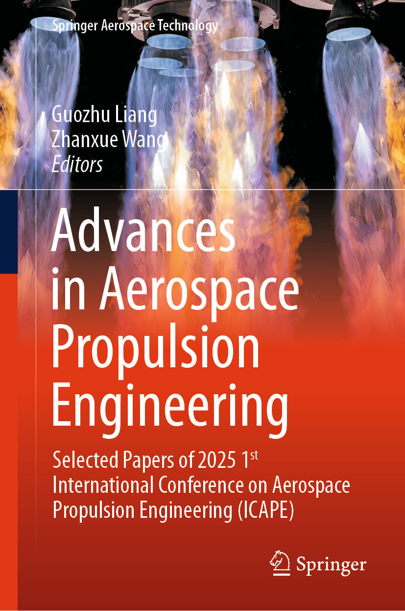 Advances in Aerospace Propulsion Engineering