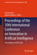 Proceedings of the 10th International Conference on Innovation in Artificial Intelligence