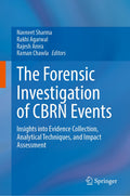 The Forensic Investigation of CBRN Events