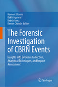 The Forensic Investigation of CBRN Events