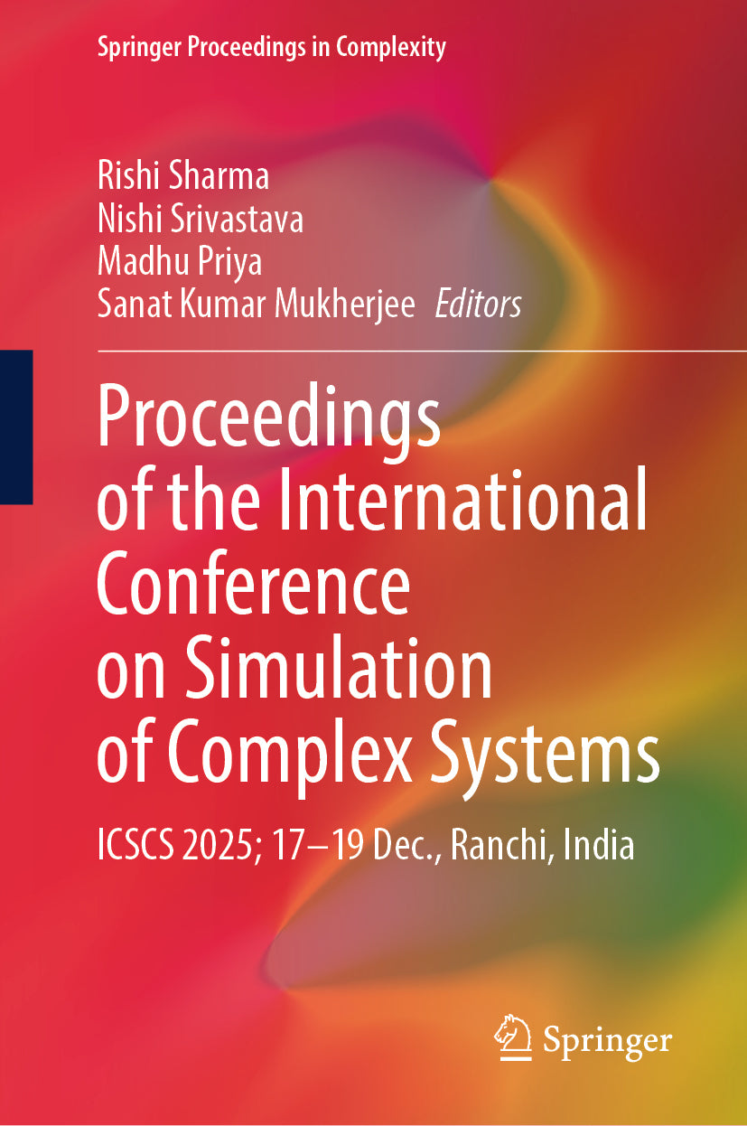 Proceedings of the International Conference on Simulation of Complex Systems