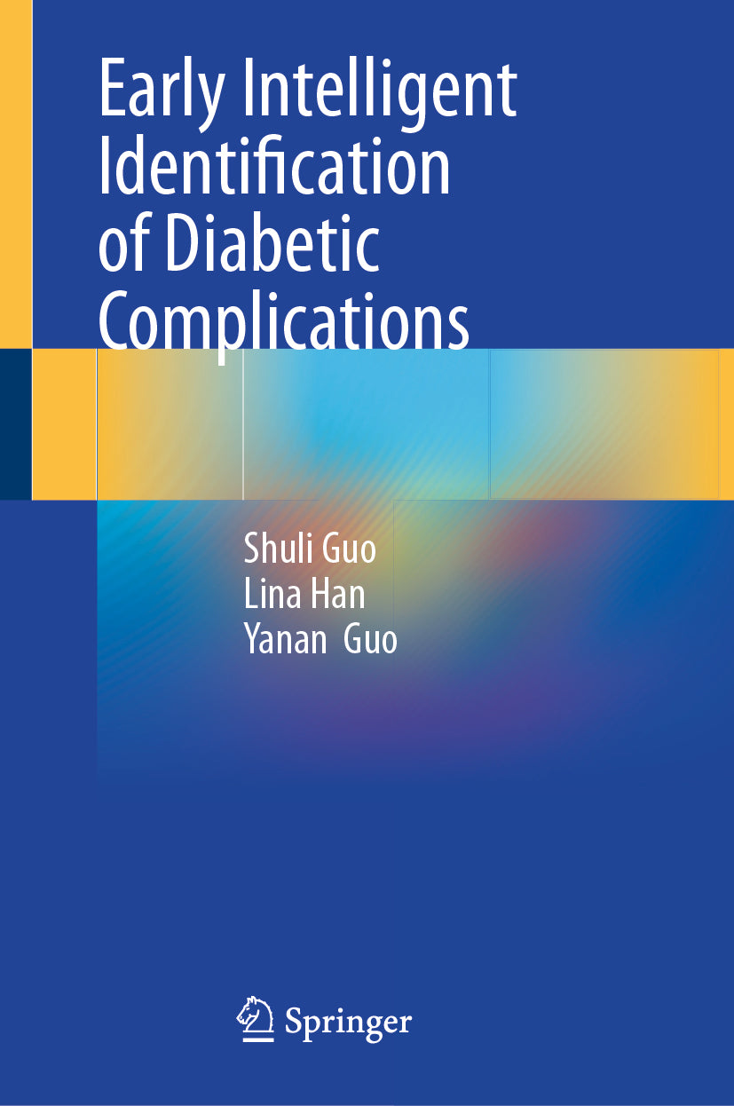 Early Intelligent Identification of Diabetic Complications