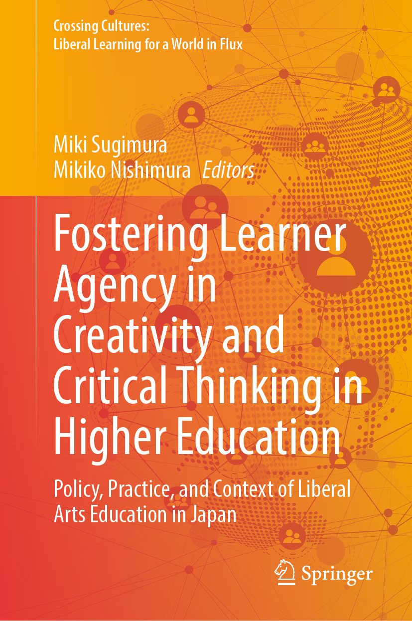 Fostering Learner Agency in Creativity and Critical Thinking in Higher Education