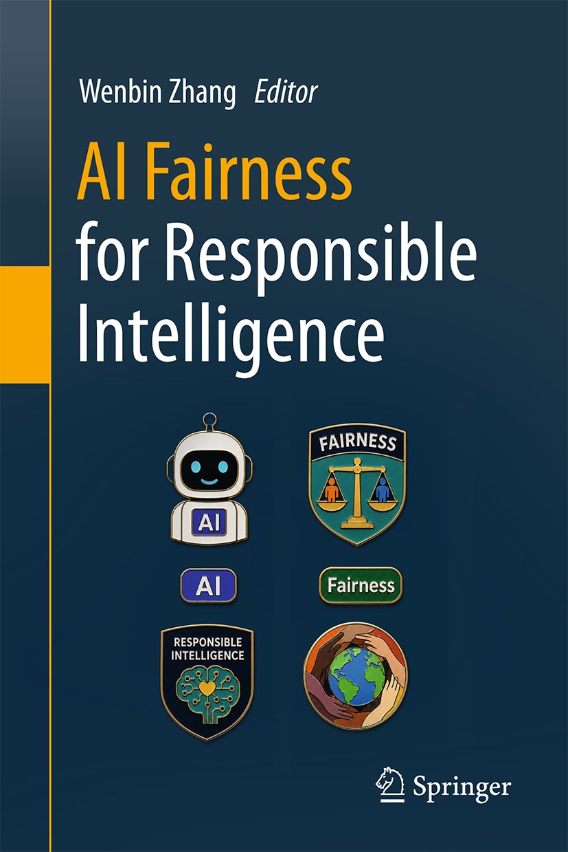 AI Fairness for Responsible Intelligence