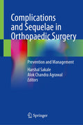 Complications and Sequelae in Orthopaedic Surgery
