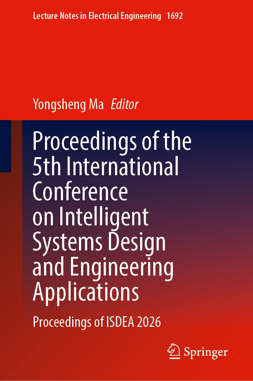 Proceedings of the 5th International Conference on Intelligent Systems Design and Engineering Applications