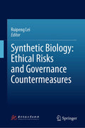 Synthetic Biology: Ethical Risks and Governance Countermeasures