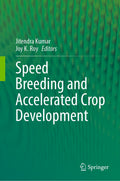 Speed Breeding and Accelerated Crop Development