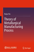 Theory of Metallurgical Manufacturing Process