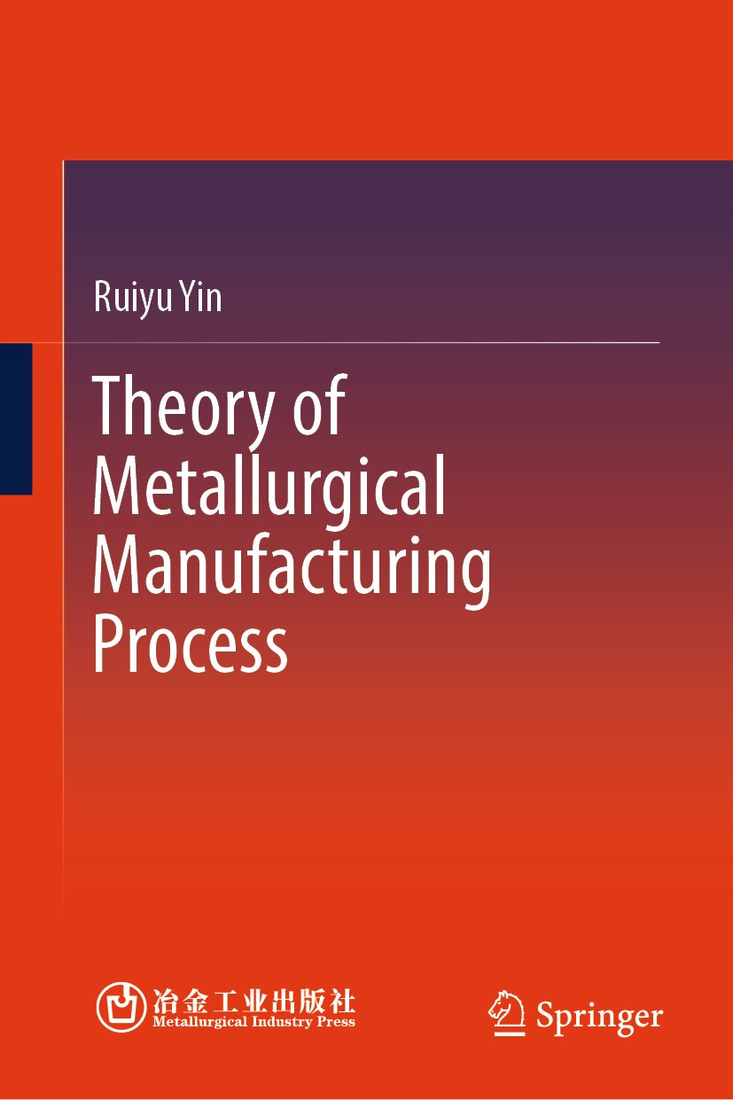 Theory of Metallurgical Manufacturing Process