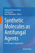 Synthetic Molecules as Antifungal Agents