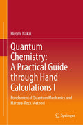 Quantum Chemistry: A Practical Guide through Hand Calculations I