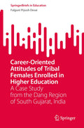 Career-Oriented Attitudes of Tribal Females Enrolled in Higher Education