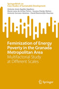Feminization of Energy Poverty in the Granada Metropolitan Area