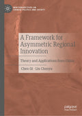 A Framework for Asymmetric Regional Innovation